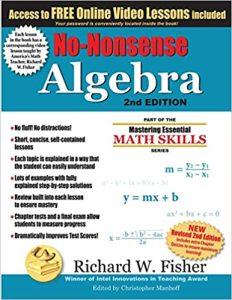 No-Nonsense Algebra, 2nd Edition Part of the Mastering Essential Math Skills Series