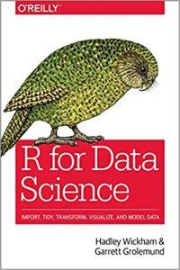 R for data science Import, Tidy, Transform, Visualize, And Model Data