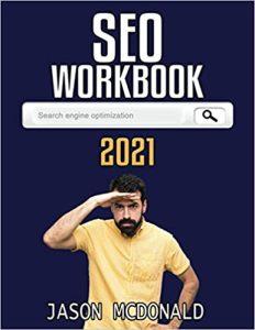 SEO Fitness Workbook The Seven Steps to Search Engine Optimization (2019 Edition)