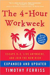 The 4-Hour Workweek, Expanded and Updated Expanded and Updated, With Over 100 New Pages of Cutting-Edge Content.