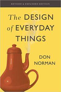 The Design of Everyday Things Revised and Expanded Edition