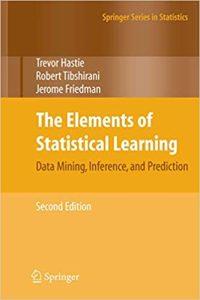 The Elements of Statistical Learning Data Mining, Inference, and Prediction, Second Edition (Springer Series in Statistics)