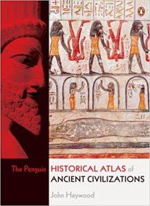 The Penguin Historical Atlas of Ancient Civilizations