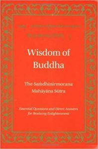 The Wisdom of Buddha Samdhinirmocana Mahayana Sutra (Tibetan Translation Series)