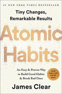 Atomic Habits An Easy & Proven Way to Build Good Habits & Break Bad Ones