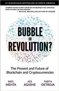 Blockchain Bubble or Revolution The Future of Bitcoin, Blockchains, and Cryptocurrencies