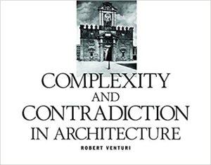Complexity and Contradiction in Architecture (Museum of Modern Art Papers on Architecture)