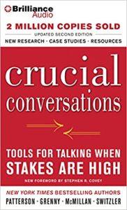 Crucial Conversations Tools for Talking When Stakes Are High