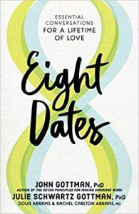 Eight Dates Essential Conversations For A Lifetime Of Love