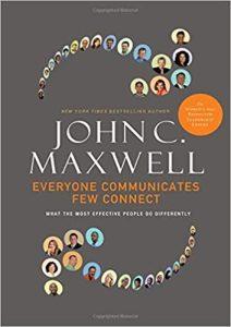 Everyone Communicates, Few Connect What the Most Effective People Do Differently