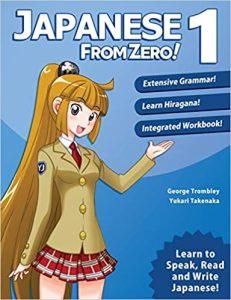Japanese from Zero! Proven Techniques to Learn Japanese for Students and Professionals 1