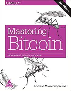 Mastering Bitcoin Programming the Open Blockchain