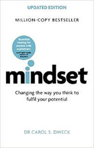 Mindset Changing The Way You think To Fulfil Your Potential