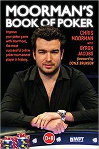 Moorman's Book of Poker Improve your poker game with Moorman1, the most successful online poker tournament player in history