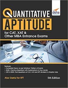 Quantitative Aptitude for CAT, XAT & other MBA Entrance Exams 5th Edition