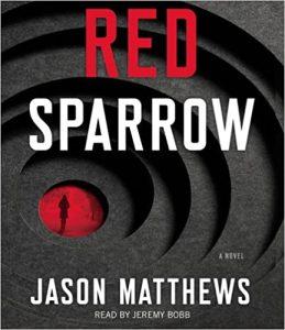 Red Sparrow A Novel