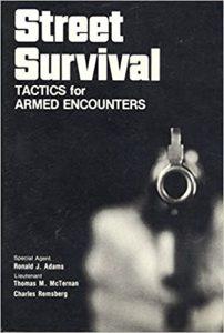 Street Survival Tactics for Armed Encounters
