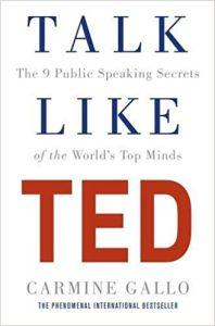 Talk Like TED The 9 Public Speaking Secrets of the World's Top Minds