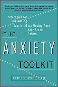 The Anxiety Toolkit Strategies for Fine-Tuning Your Mind and Moving Past Your Stuck Points