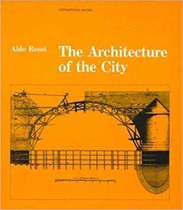 The Architecture of the City (Oppositions Books)