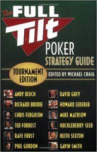 The Full Tilt Poker Strategy Guide Tournament Edition