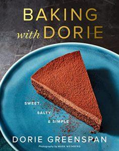 Baking With Dorie Sweet, Salty & Simple