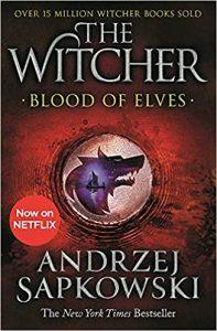 Blood of Elves Witcher 1 – Now a major Netflix show (The Witcher)