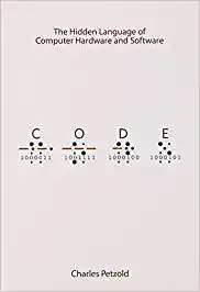Code The Hidden Language of Computer Hardware and Software (Dv- Undefined)