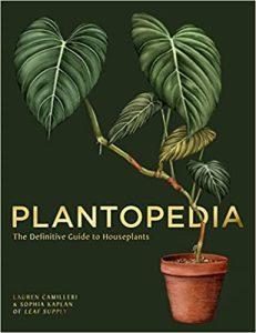 Plantopedia The Definitive Guide to Houseplants