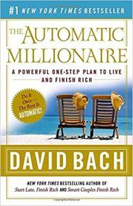 The Automatic Millionaire A Powerful One-Step Plan to Live and Finish Rich