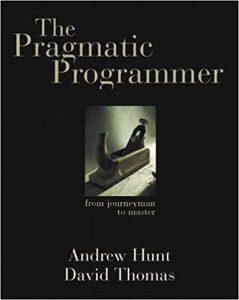 The Pragmatic Programmer From Journeyman to Master (Old Edition)