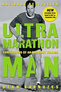 Ultramarathon Man Confessions of an All-Night Runner
