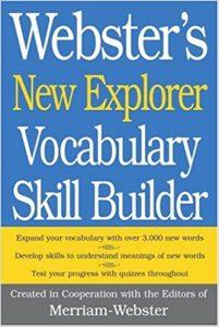 Webster's New Explorer Vocabulary Skill Builder