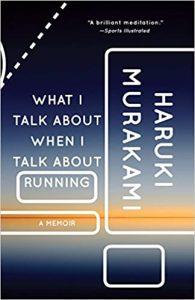 What I Talk About When I Talk About Running A Memoir (Vintage International)