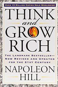 hink and Grow Rich The Landmark Bestseller Now Revised and Updated for the 21st Century (Think and Grow Rich Series)