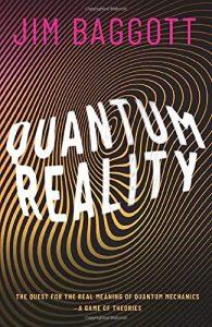 Quantum Reality The Quest for the Real Meaning of Quantum Mechanics - a Game of Theories