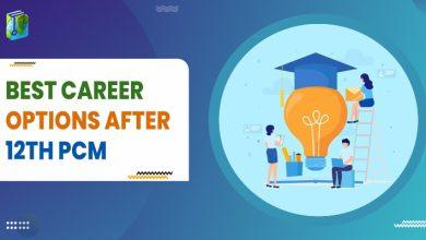 Best Career Options After 12th PCM