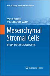 Mesenchymal Stromal Cells: Biology and Clinical Applications (Stem Cell Biology and Regenerative Medicine)