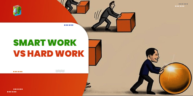 Smart Work vs Hard Work