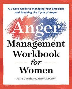 The Anger Management Workbook for Women