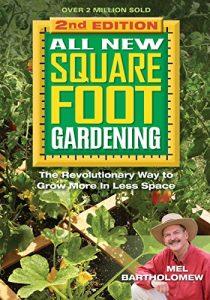 All New Square Foot Gardening II
