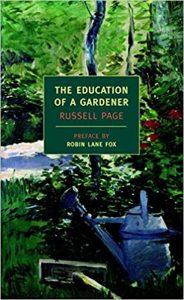 The Education Of A Gardener (New York Review Books Classics)