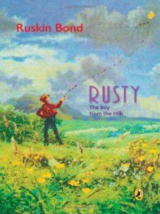 Rusty the Boy from the Hills [Paperback] Ruskin Bond