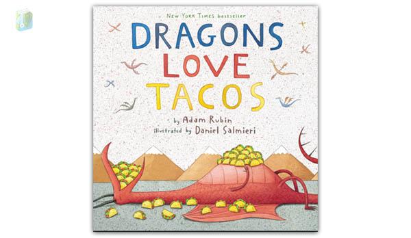 Dragons Love Tacos