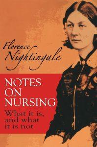 Florence Nightingale's - Notes on Nursing