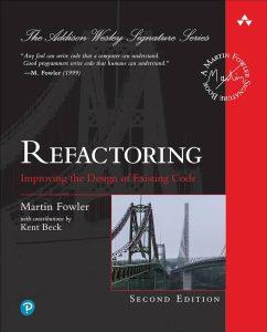 Martin Fowler's - Refactoring - Improving the Design of Existing Code