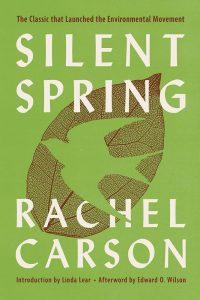 Rachel Carson's - Silent Spring
